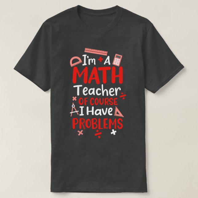 Math Teacher T Shirt (Design framsida)