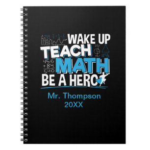 Math Teacher-uppskattning - Teach, var en Hero Anteckningsbok