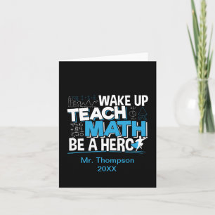 Math Teacher-uppskattning - Teach, var en Hero Kort