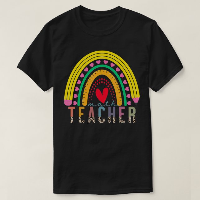 Math Teacher with Rainbow Graphic Design Back To S T Shirt (Design framsida)