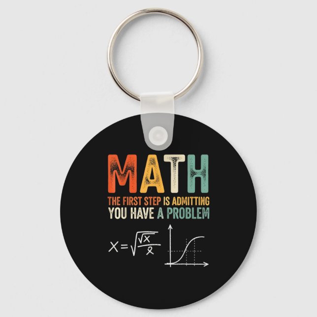 Math the first step is admitting have a problem nyckelring (Framsida)