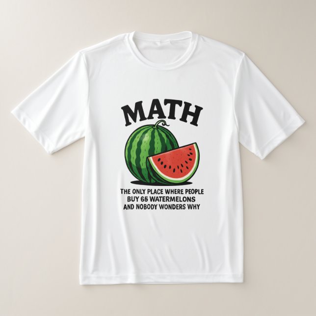  Math the only place where people buy 66 watermelo T Shirt (Laydown)