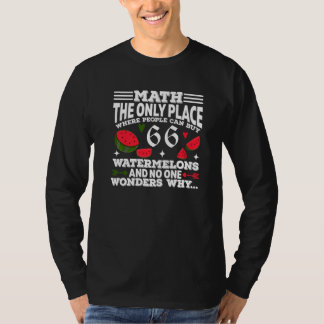 Math The Only Place Where People Can Buy 66 Waterm T Shirt