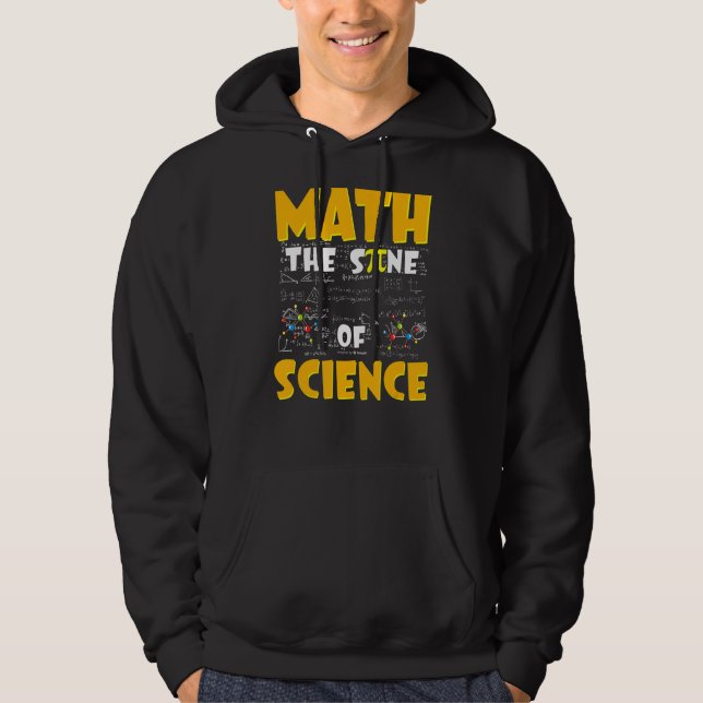 Math the Sine of Science Math Teacher Hoodie (Framsida)