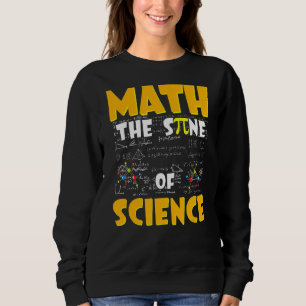 Math the Sine of Science Math Teacher T Shirt