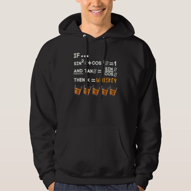 Math Trigonometry Calculus Functions and Whiskey Hoodie (Framsida)