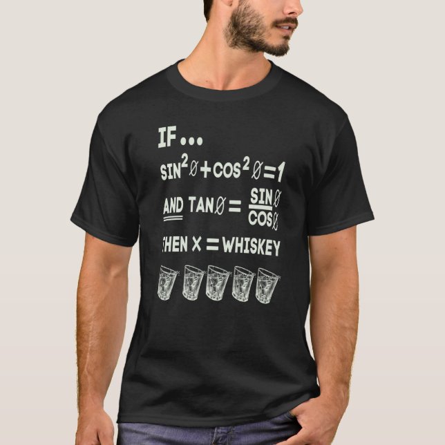 Math Trigonometry Calculus Functions and Whiskey   T Shirt (Framsida)