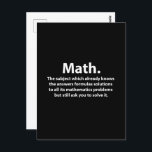 Math Typography Funny Math Vykort<br><div class="desc">Math Typography Funny Math Postcard designad av Nisha Prabhu. Kärlek math och typografi? Då är det här roligt vykort perfekt för dig! Det här vykortet har en rolig typografi som fångar öga, vilket gör att math älskare leker. Skicka den till din favoritmatematiker eller behålla för dig själv som ett unikt...</div>