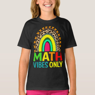 Math Vibes Endast Rainbow Leopard Back to school T Shirt