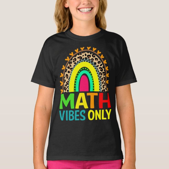 Math Vibes Endast Rainbow Leopard Back to school T Shirt (Framsida)