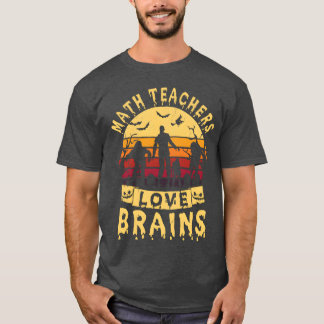Matheacher Kärlek Brains Halloween Math-vän T Shirt