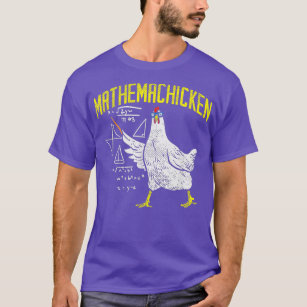 Mathemachicken Math Nerd Algebra Teacher Chicken T Shirt