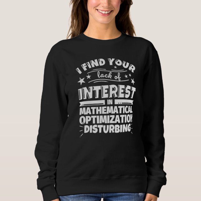 Mathematical optimization Funny Lack of Interest P T Shirt (Framsida)