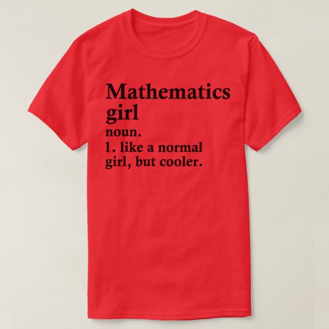 Mathematics Girl Funny Math Definition T Shirt (Design framsida)