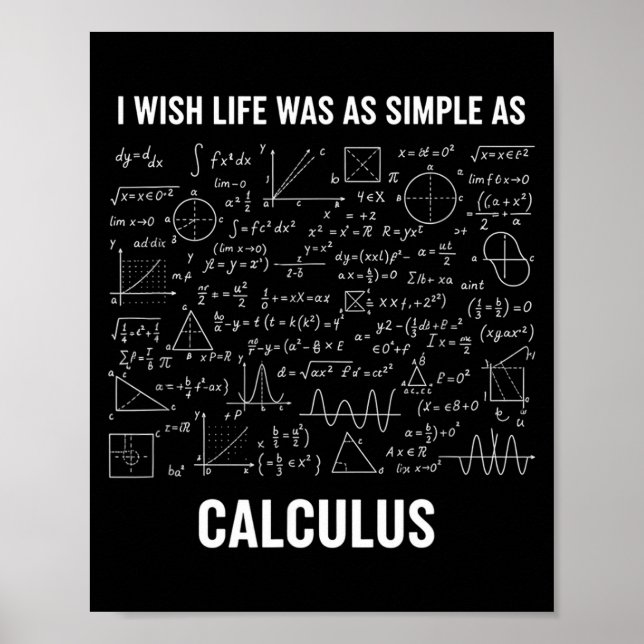 Mathematics - I Wish Life Was As Simple As Calculu Poster (Framsidan)