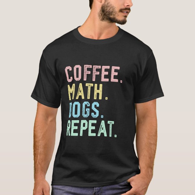 Mathematiker Calculus Coffee Hundar Math T Shirt (Framsida)