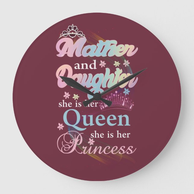 Mather och dotter är hennes drottning. stor klocka (Framsida)