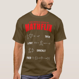 Mathflix T Shirt