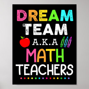 Mathlärarnas drömteam aka Math Teachers Ck till S Poster