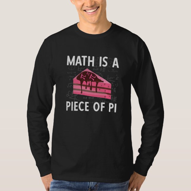 Maths is a piece of Pi T Shirt (Framsida)