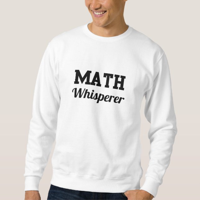 MathWhisperer Sweatshirt (Framsida)