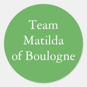 Matilda of Boulogne, Queen of England Runt Klistermärke