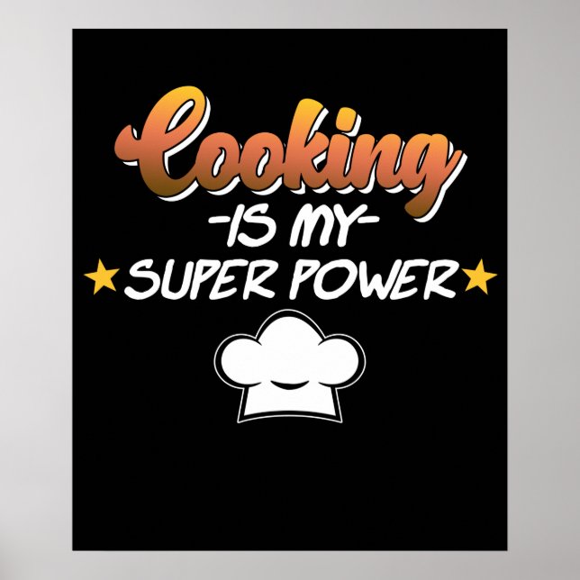 Matlagning är min supermakt Cook Chef Kitchen Food Poster (Framsidan)