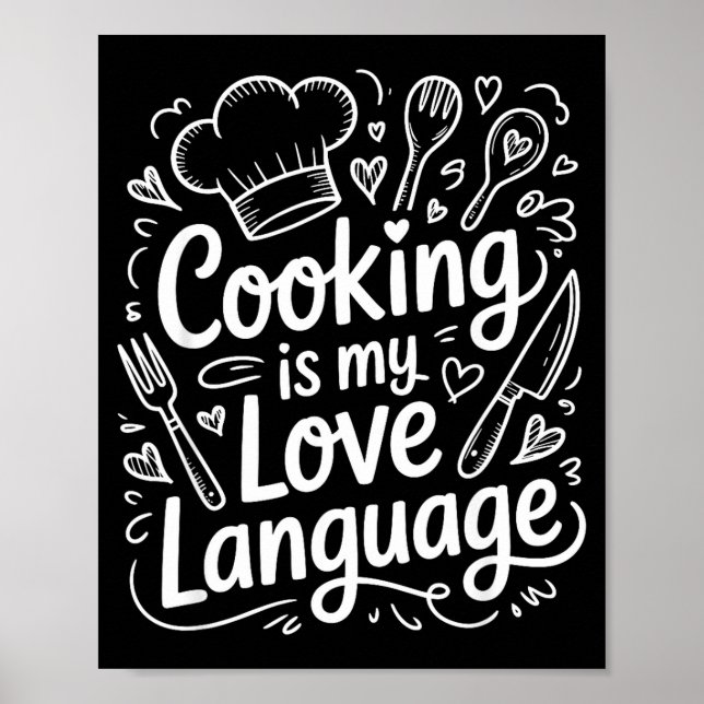 Matlagning Är Mitt Kärleksspråk, Kulinarisk Kock O Poster (Framsidan)