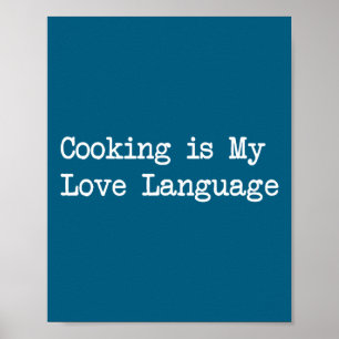 Matlagning Är Mitt Kärleksspråk Roliga Citat Poster