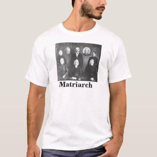 Matriarchskjorta Tee Shirt