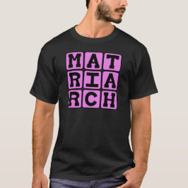 Matriark, Familjens Moder T-shirt