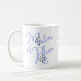 Matron of Honor Blommigt Brev Dusty Blue Anpassnin Kaffemugg
