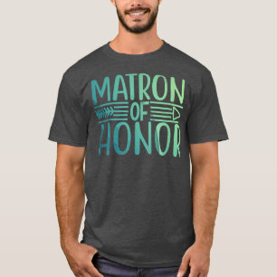 Matron of Honor Bride Squad Tees Bröllop Gift T Shirt