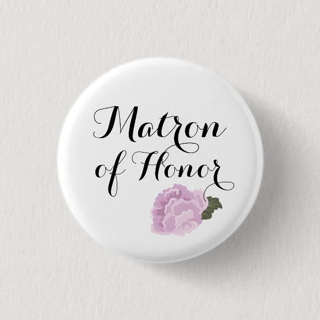 Matron of Honor Bröllop Pinback Buttons Badges Knapp (Framsida)