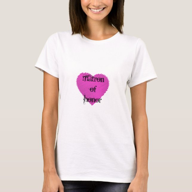 Matron of Honor T-shirt (Framsida)