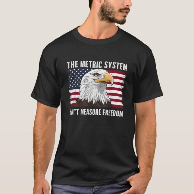Mätsystemet kan inte mäta den fjärde juli t shirt (Framsida)