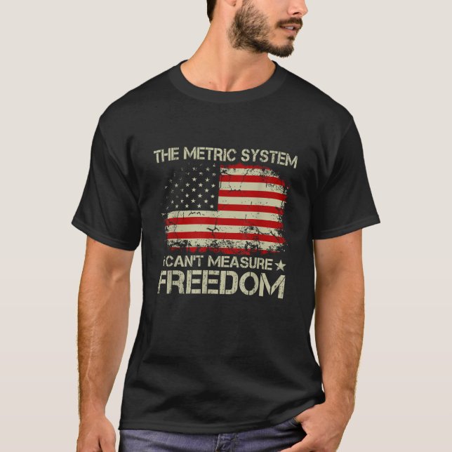 Mätsystemet kan inte mäta den fjärde juli t shirt (Framsida)