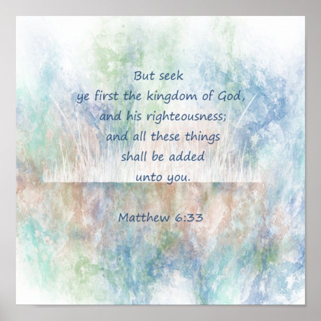 Matt 6:33 Sträck Ye First God Bible Scripture Poster (Framsidan)