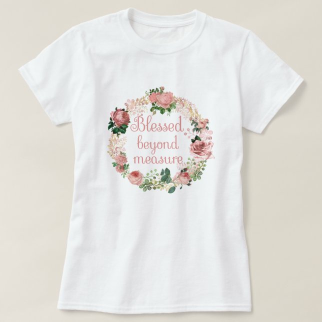 Mätt utöver mått/ Rosa Blommigt andedräkt T Shirt (Design framsida)