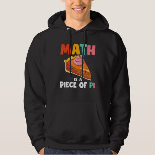 Matte Är En Bit Av Pi 3 14 Pajdag Matte Glad Pi D Hoodie