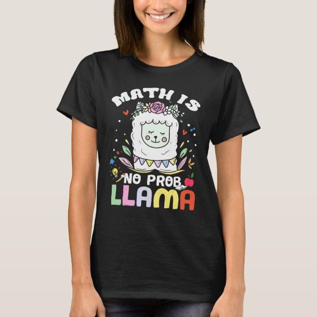 Matte är inget problem lama  Matte lama lärare söt T Shirt (Framsida)