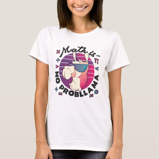 Matte Är Inget ProbLlama T Shirt (Framsida)