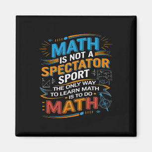 Matte är inte en tittarsport Matematiklärare tillb Magnet