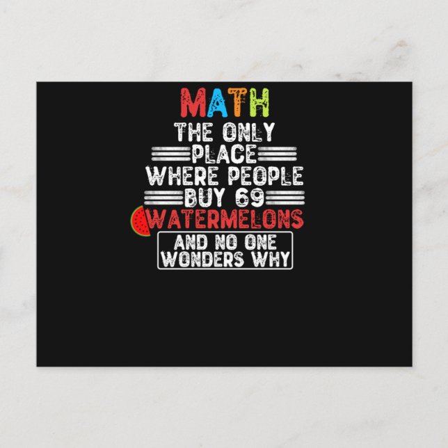 Matte Den Enda Platsen Där Folk Köper 69 Vattenmel Vykort (Framsida)