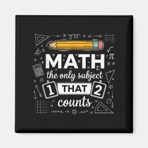 Matte Det Enda Ämnet Som Räknas Rolig Math Teach Magnet