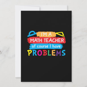 Matte Lärare Jag Är En Matematiklärare Inbjudningar