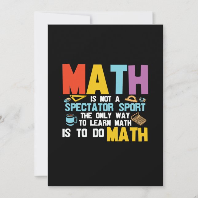 Matte Lärare Matematik Är Inte En Tittarsport Inbjudningar (Framsida)