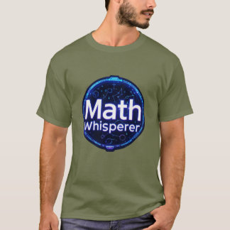 Matte lärare Math Whisperer T Shirt