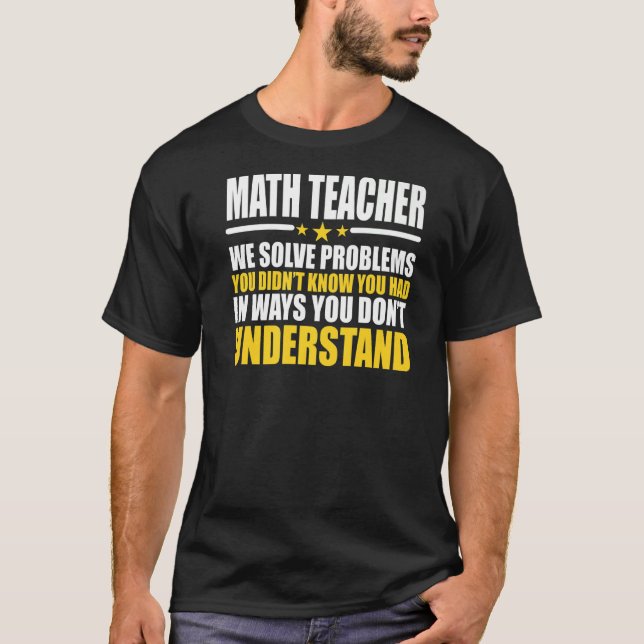 Mattelärare, vi löser problem t shirt (Framsida)