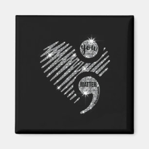 Matter Semi Colon Suicide Awareness Prev Magnet